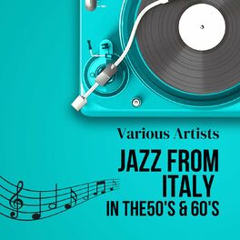 Album cover of Jazz From Italy in the 50's & 60's