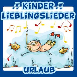 Album cover of Kinder Lieblingslieder: Urlaub