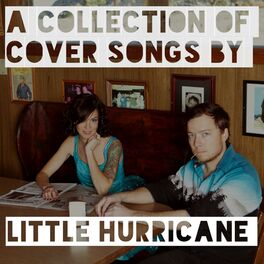 Album cover of Stay Classy (A Collection of Covers by Little Hurricane)