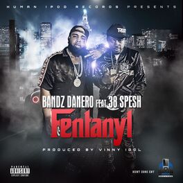 Album cover of Fentanyl (feat. 38 Spesh)