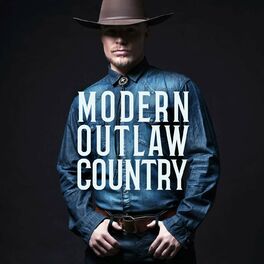 Album cover of Modern Outlaw Country