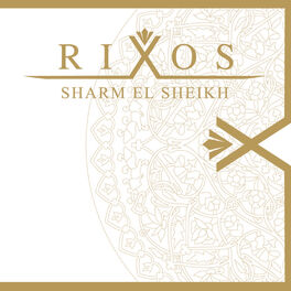 Album cover of Rixos Sharm El Sheikh