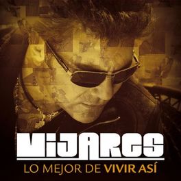 Album cover of Lo Mejor De Vivir Así