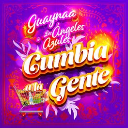 Album cover of Cumbia A La Gente