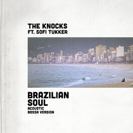 Album cover of Brazilian Soul (feat. Sofi Tukker) (Acoustic Bossa Version)