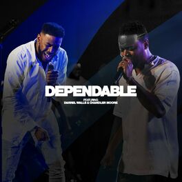 Album cover of Dependable (feat. Darrel Walls & Chandler Moore) (Live Version)