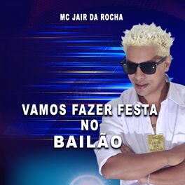 Album cover of Vamos Fazer Festa no Bailão