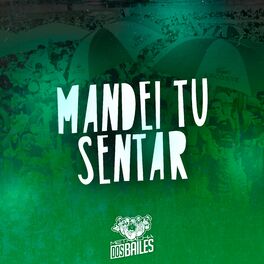 Album cover of Mandei Tu Sentar