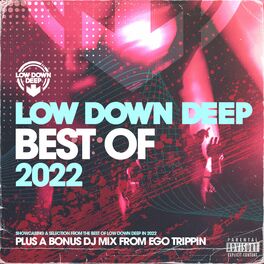 Album cover of Low Down Deep Best Of 2022