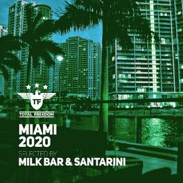 Album cover of Total Freedom Miami 2020