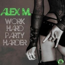 Album cover of Work Hard Party Harder