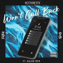 Album cover of Won't Call Back (feat. Kalan.FrFr)