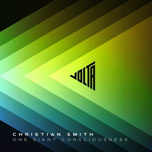  Christian Smith - One Giant Consciousness (2023) 