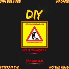 Album cover of DIY (feat. Shabeloved, Veteran Eye, Madame & KO)