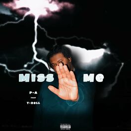 Album cover of MISS ME (feat. T-Rell)