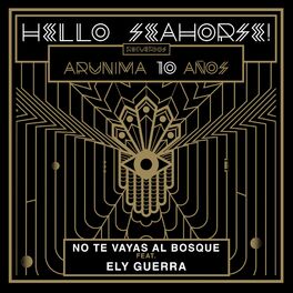 Album cover of No Te Vayas al Bosque