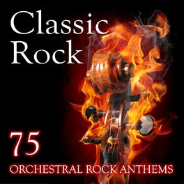 Album cover of Classic Rock (75 Orchestral Rock Anthems)