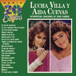 Album cover of La Serie de los 20 Éxitos - Lucha Villa y Aída Cuevas Interpretan Canciones de Juan Gabriel