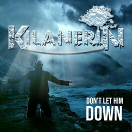 Album cover of Don't Let Him Down