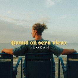 Album cover of Quand on sera vieux