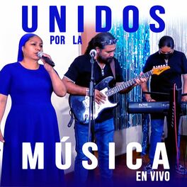 Album cover of UNIDOS POR LA MÚSICA (En Vivo)