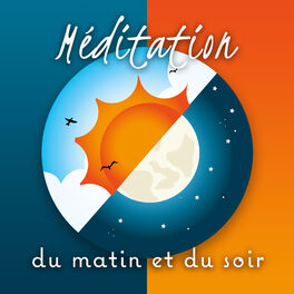 Album cover of Méditation du matin et du soir: Exercices quotidiens de l'esprit, Énergie Qigong, Pouvoir spirituel, Musique relaxante