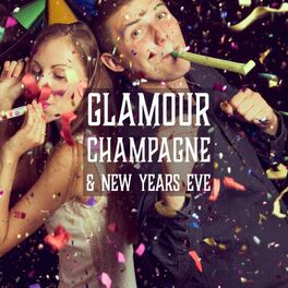 Album cover of Glamour, Champagne & New Years Eve
