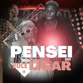 Album cover of PENSEI QUE VOCÊ IA LIGAR (feat. MC Bimbão, Cariello Dj & Bero Costa DJ)