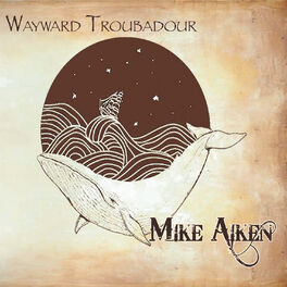 Album cover of Wayward Troubadour
