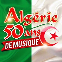 Album picture of Algérie : 50 ans de musique