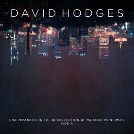 Album cover of Discrepancies in the Recollection of Various Principles / Side A