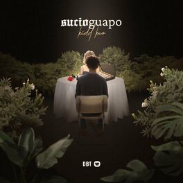 Album cover of Sucio Guapo