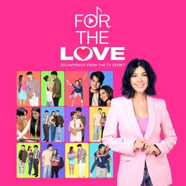 Album cover of For The Love (Soundtrack from the TV Series)