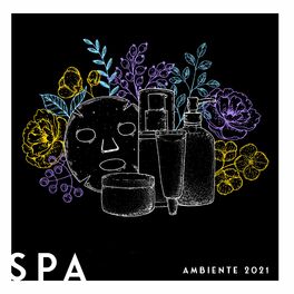 Album cover of Spa-Ambiente 2021: Entspannung und Harmonie, Wellness, Beruhigung