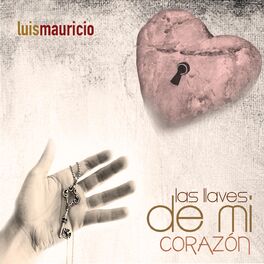 Album cover of Las Llaves de Mi Corazón