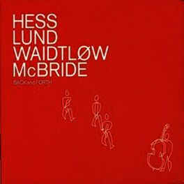 Album cover of Back and Forth (feat. Christian Mcbride & Morten Lund & Nikolaj Hess)