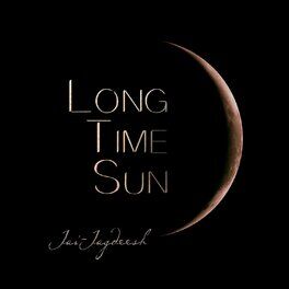 Album cover of Long Time Sun