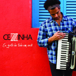 Download CD Cezzinha – Eu Gosto de Tudo Em Você 2015