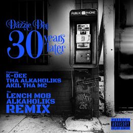Album cover of 30 Years Later (Lench Mob & Alkaholiks Remix)