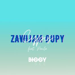 Album cover of Zawijam Dupy (feat. Cypis & Paula) [Biggy See Remix]