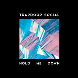 Album cover of Hold Me Down
