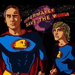 Album cover of Supermayer Save The World