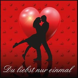 Album cover of Du liebst nur einmal