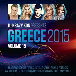 Album cover of Greece 2015 Vol 15 (Mixed By DJ Krazy Kon)