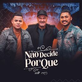 Album cover of Não Decide Porque