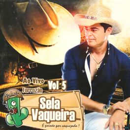Album cover of Forrozão Sela Vaqueira, Vol. 5 (Ao Vivo)