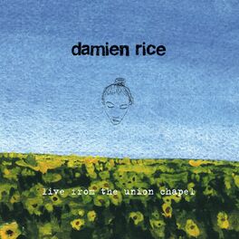 Damien Rice B Sides lyrics and songs Deezer