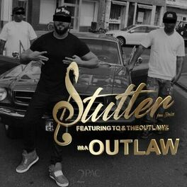 Album cover of I'm A Outlaw (feat. The Outlawz & TQ)