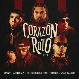 Album cover of Corazón Roto pt. 3