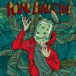 Polar Bear Club: albums, songs, playlists | Listen on Deezer